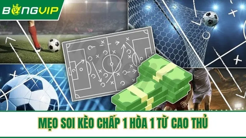 Cần soi kèo chuẩn xác để có quyết định đúng đắn khi chơi kèo chấp