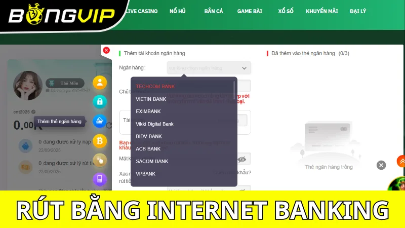 Hướng dẫn rút tiền Bongvip bằng dùng internet banking